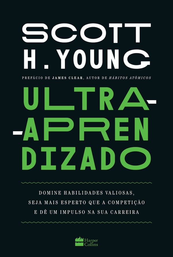 Resenha: Ultra aprendizado | Scott Young